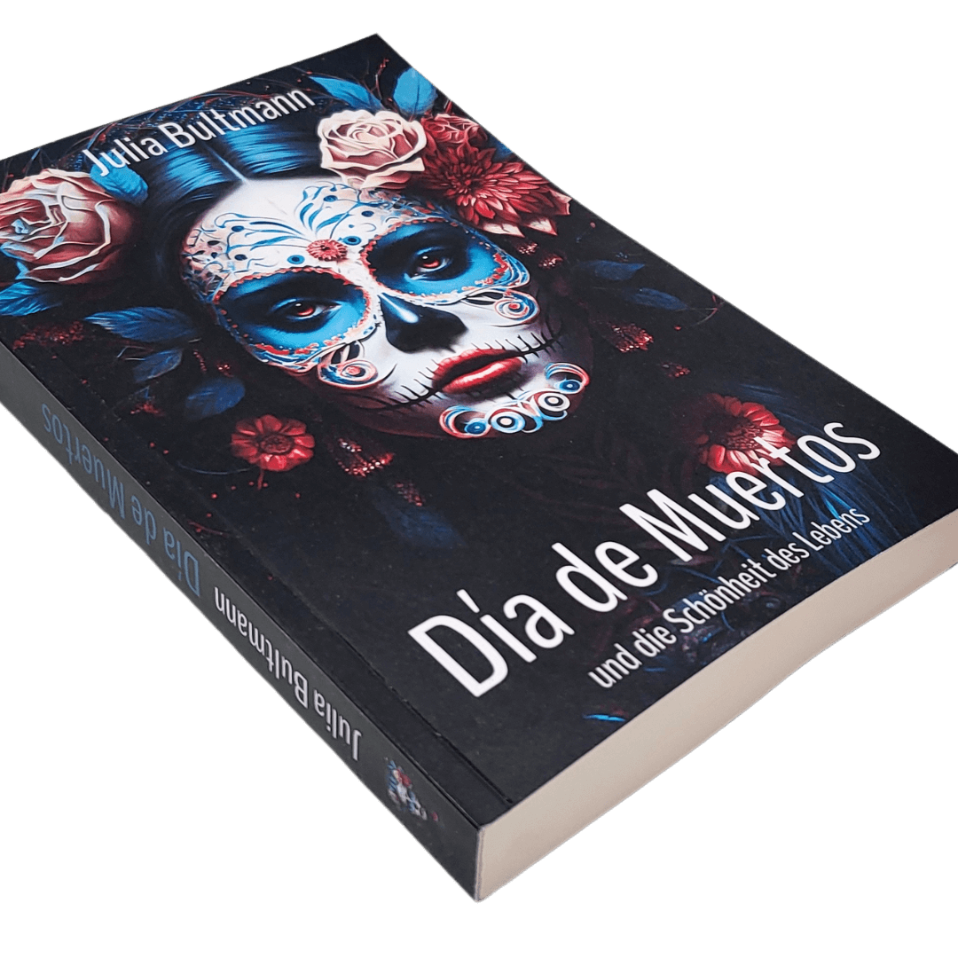 Seitenansicht Buch Dia de Muertos und die Schönheit des Lebens von Julia Bultmann 302 Seiten
